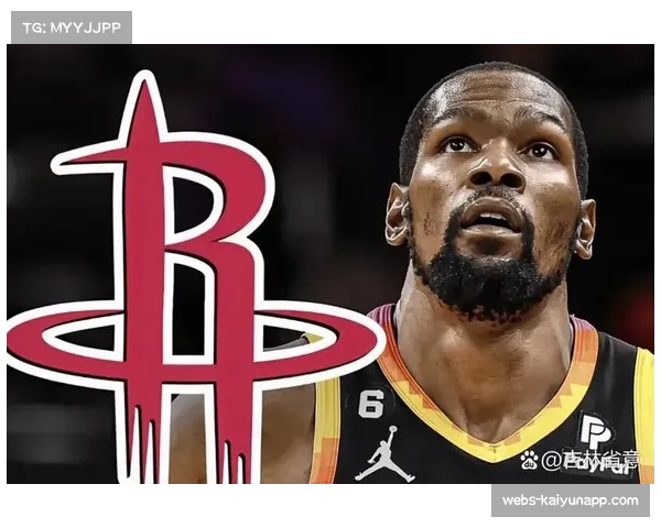 火箭杜兰特关键球能力凸显 申京范弗利特缺阵考验阵容深度